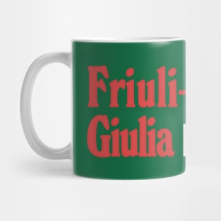 Friuli Venezia Giulia // Retro Italy Region Typography Design Mug